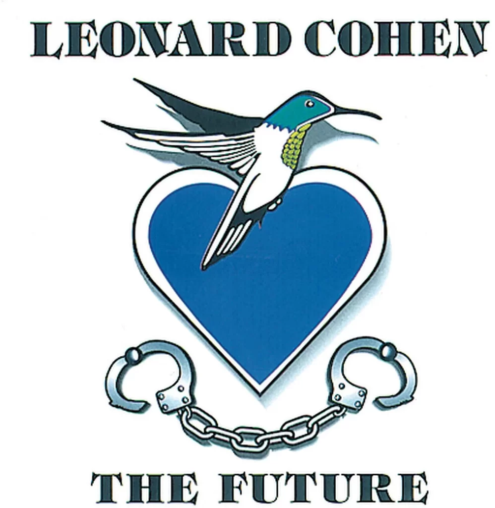 Leonard Cohen The Future