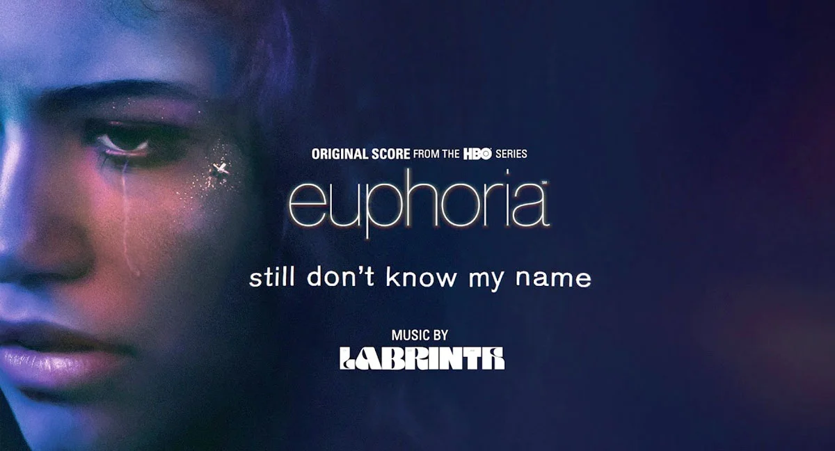 euphoria-still-dont-know-my-name