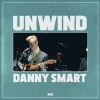 Danny Smart - Unwind
