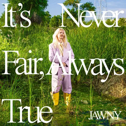 jawny-never-fair